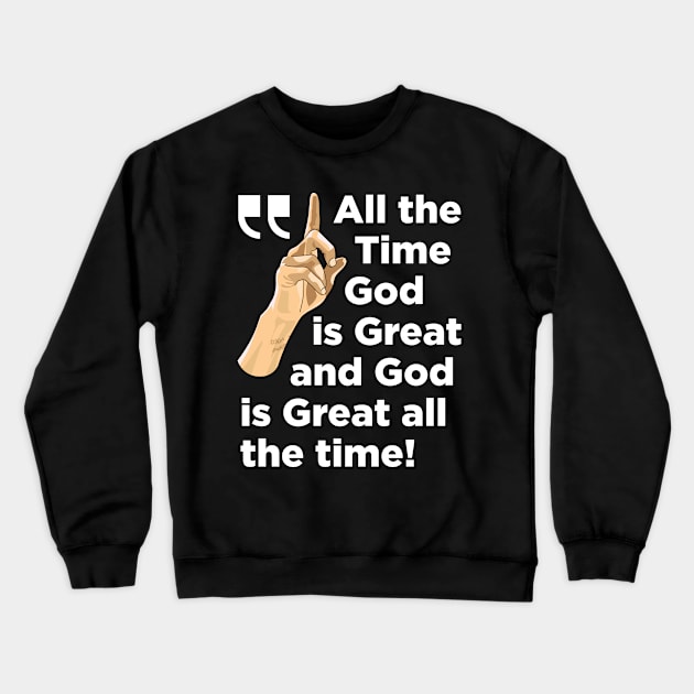 Stephen Curry God Is Great All The Time Inspirational Gift Women Men Crewneck Sweatshirt by teeleoshirts